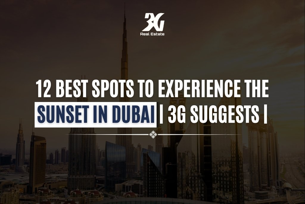 12 Best Spots to Experience the Sunset in Dubai | 3G Suggests